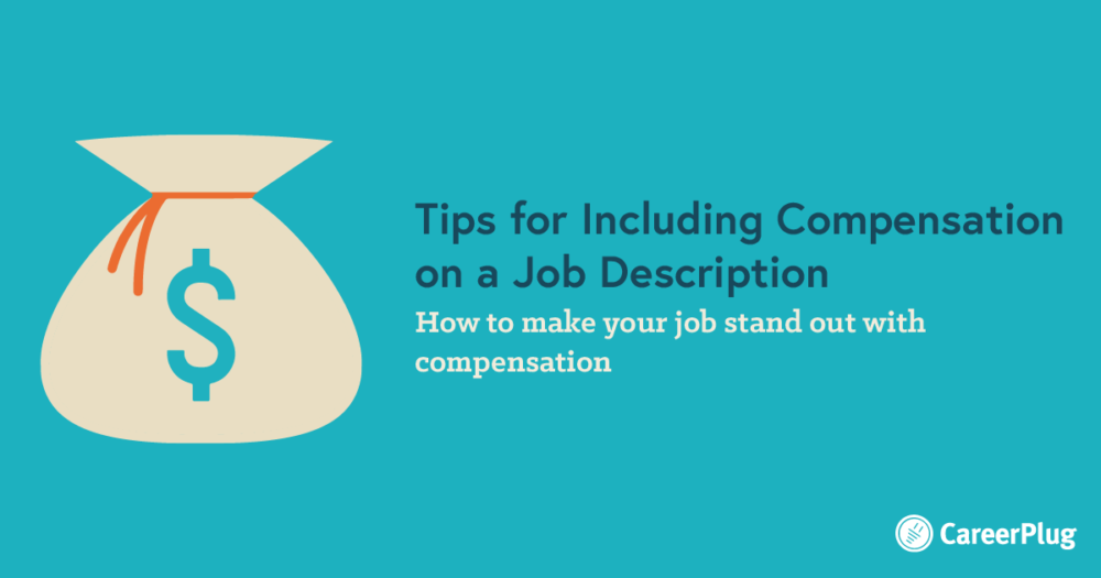 Tips for Including Compensation on a Job Description