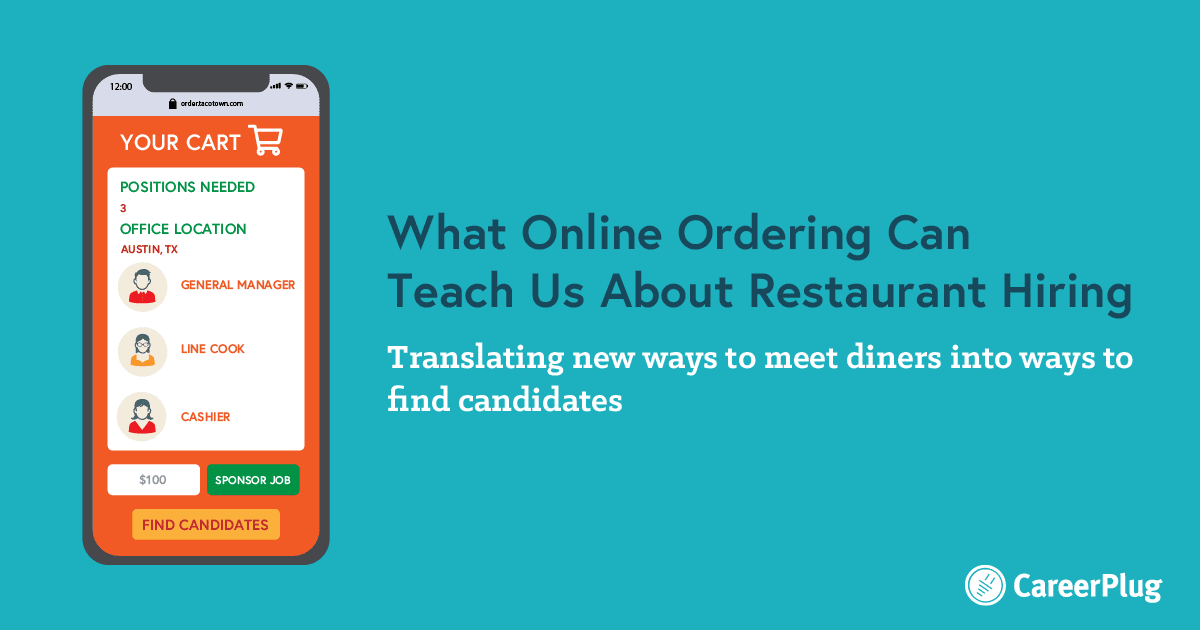 What Online Ordering Can Teach Us About Restaurant Hiring