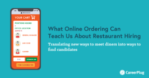 What Online Ordering Can Teach Us About Restaurant Hiring