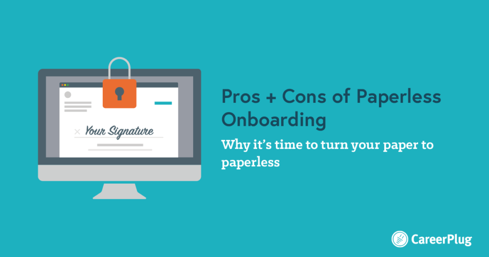 Pros + Cons of Paperless Forms for Employee Onboarding
