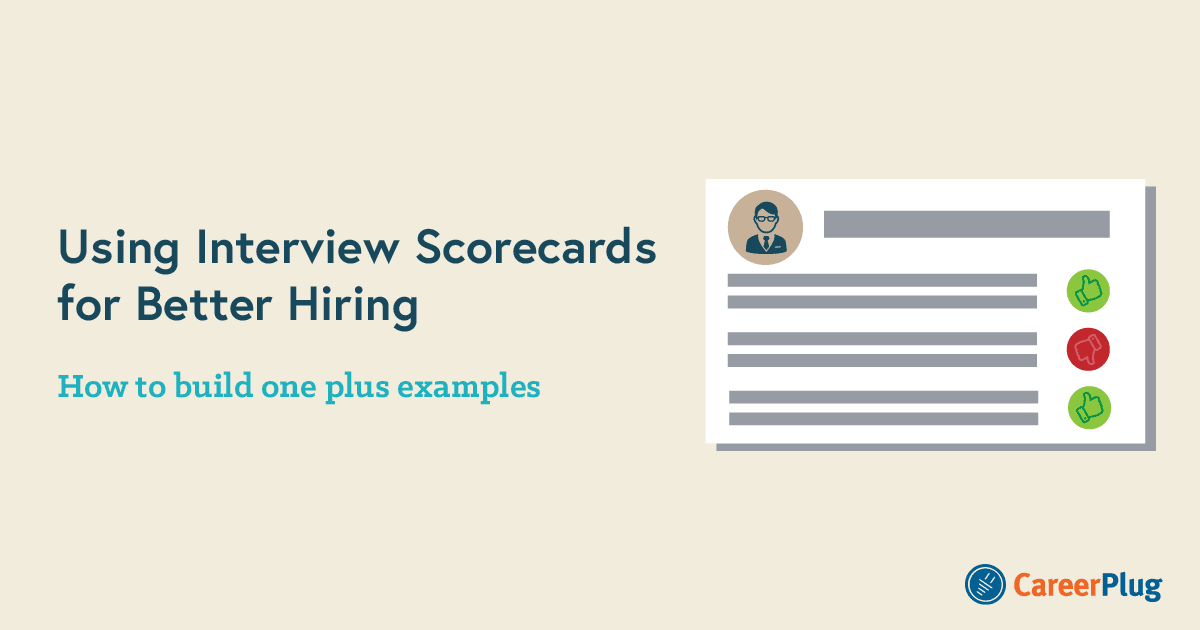 Using interview scorecards for better hiring
