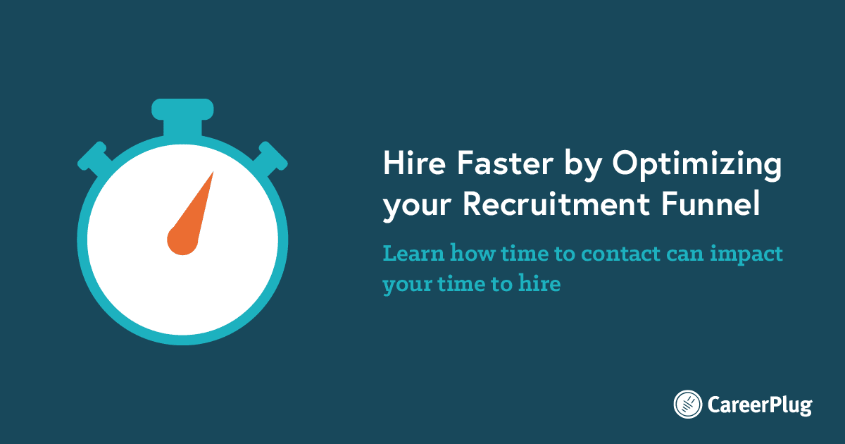 Hire Faster by Optimizing your Recruitment Funnel
