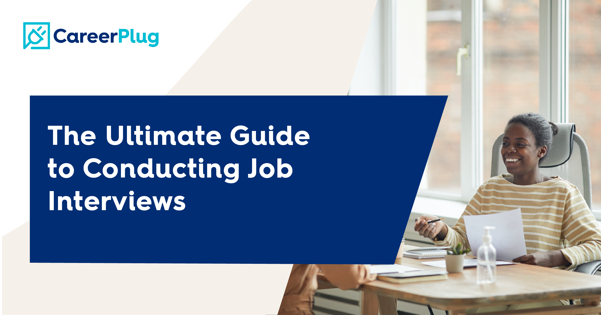 How to Conduct Job Interviews: The Ultimate Guide