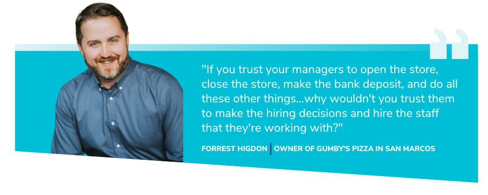 Forrest Higdon quote on trusting your team to help hire