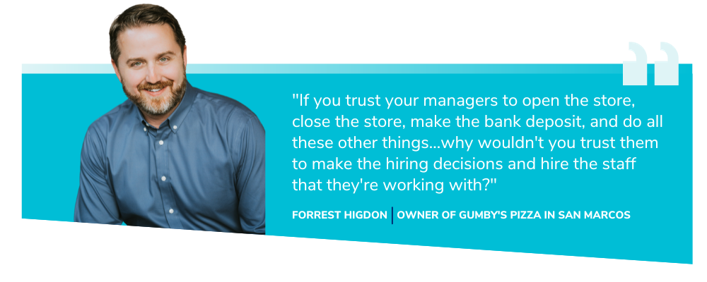 Forrest Higdon quote on trusting your team to help hire 